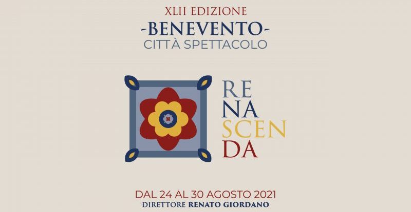 La XLII edizione del Festival “Benevento Città Spettacolo” si terrà dal 24 al 30 agosto 2021