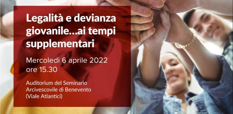 Spazio@perto e Unifortunato presentano il convegno “Legalità e devianza giovanile… ai tempi supplementari”