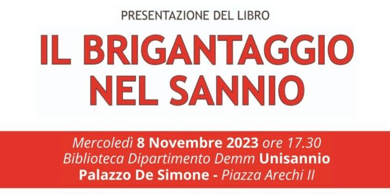 Il brigantaggio nel Sannio: si presenta il libro di Ugo De Simone
