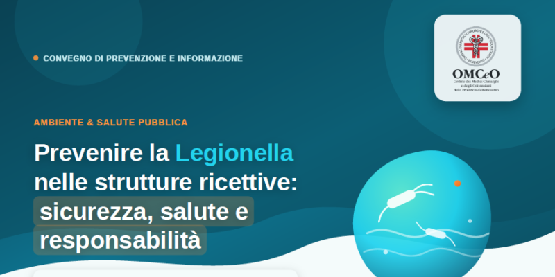 Legionella, prevenzione e sicurezza nelle strutture ricettive: a Benevento un convegno su salute e responsabilità
