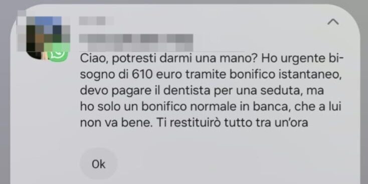 «Mi servono 610 euro, è urgente»: la nuova truffa che corre su WhatsApp